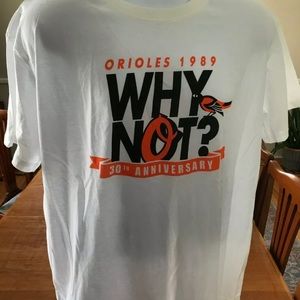 BALTIMORE ORIOLES: WHY NOT? 30TH ANNIVERSARY 1989 WHITE T-SHIRT SGA MLB - XL